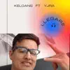 Kelgans - Llegaré (feat. YJRA) - Single